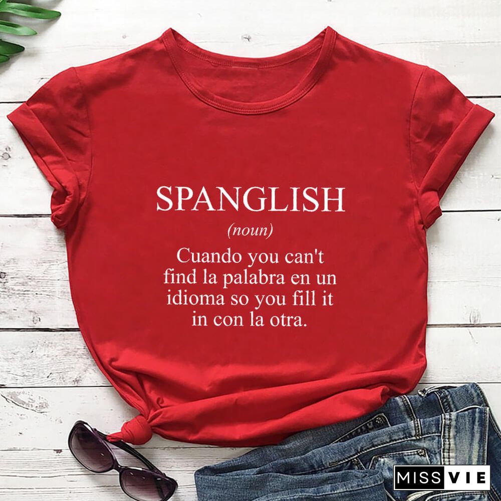 SPANGLISH Shirt Mexican T Shirts Summer Women's Latina T Shirt Cotton Funny Casual O-Neck Short Sleeve Top Spanish Teacher Tee