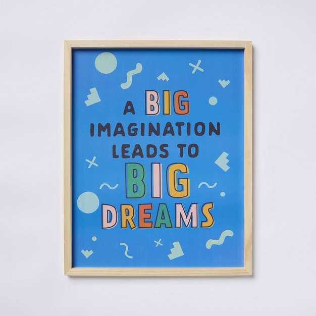 16 x27 x27 x20 x27 x27 Framed Art Big Dreams Mfr Studio