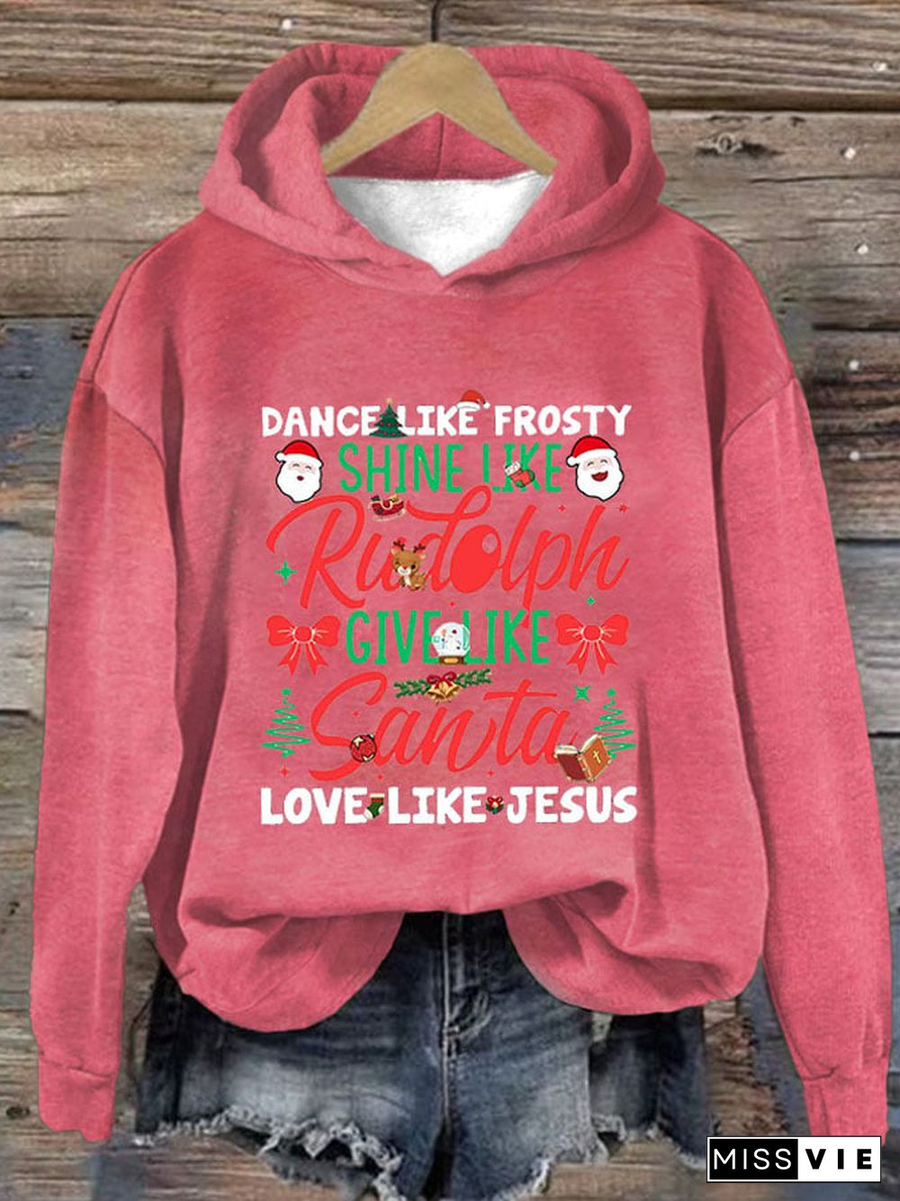 Women'S Dance Like Frosty, Shine Like Rudolph, Give Like Santa Love Like Jesus Christmas Casual Printed Long-Sleeved Hooded Sweatshirt