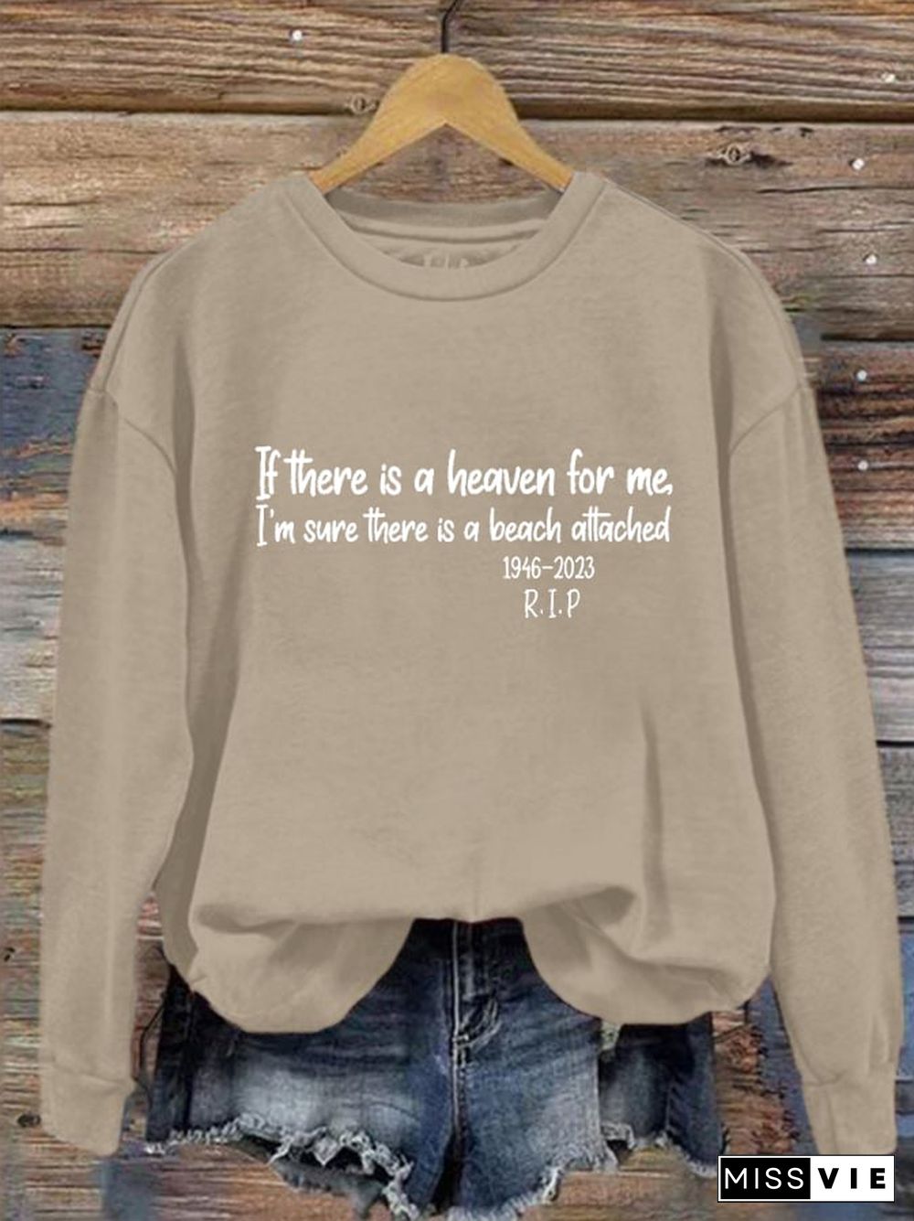 Women's If There's A Heaven For Me Casual Sweatshirt