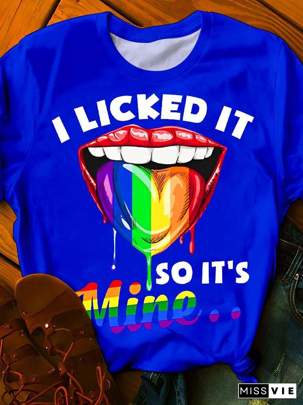 I Licked It So It'S Mine Crew Neck T Shirt