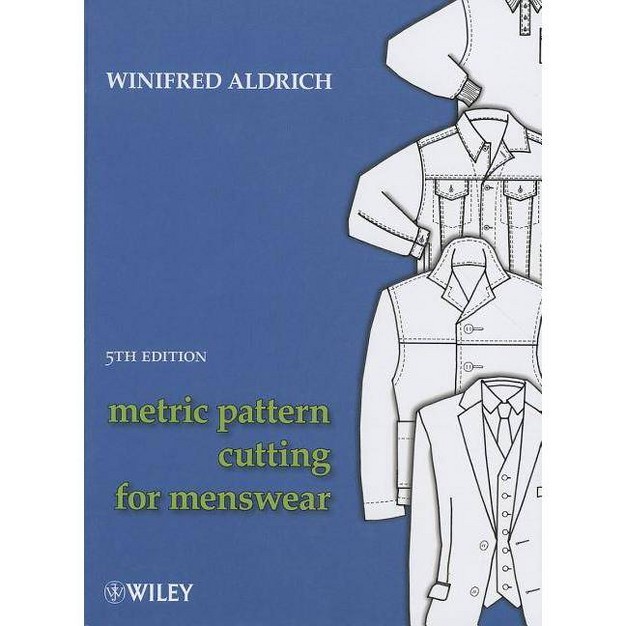 Metric Pattern Cutting For Menswear 5th Edition By Winifred Aldrich hardcover