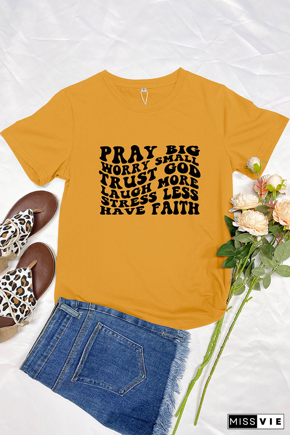 Pray Big Worry Small Trust God Laugh More Stress Less Have Faith Graphic Tee Wholesale