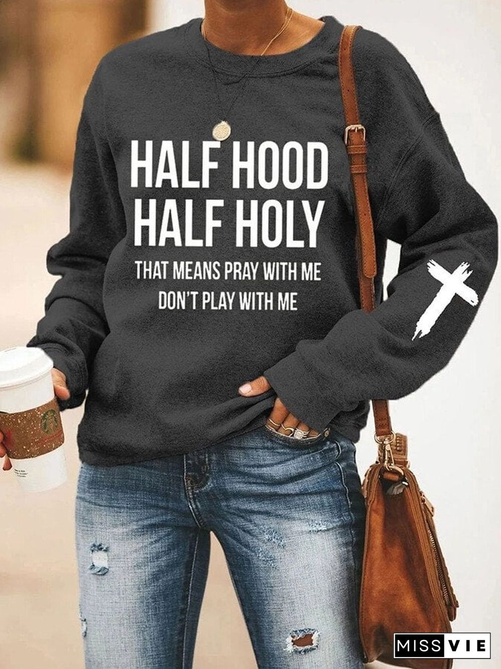 Women's Jesus Has My Back, Half Hood Half Holy Crew Neck Sweatshirt