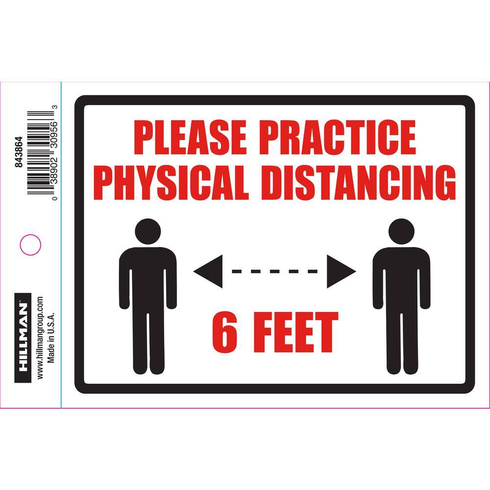 Hillman 4 in. x 6 in. Practice Social Distancing 6 ft. Sign 843864