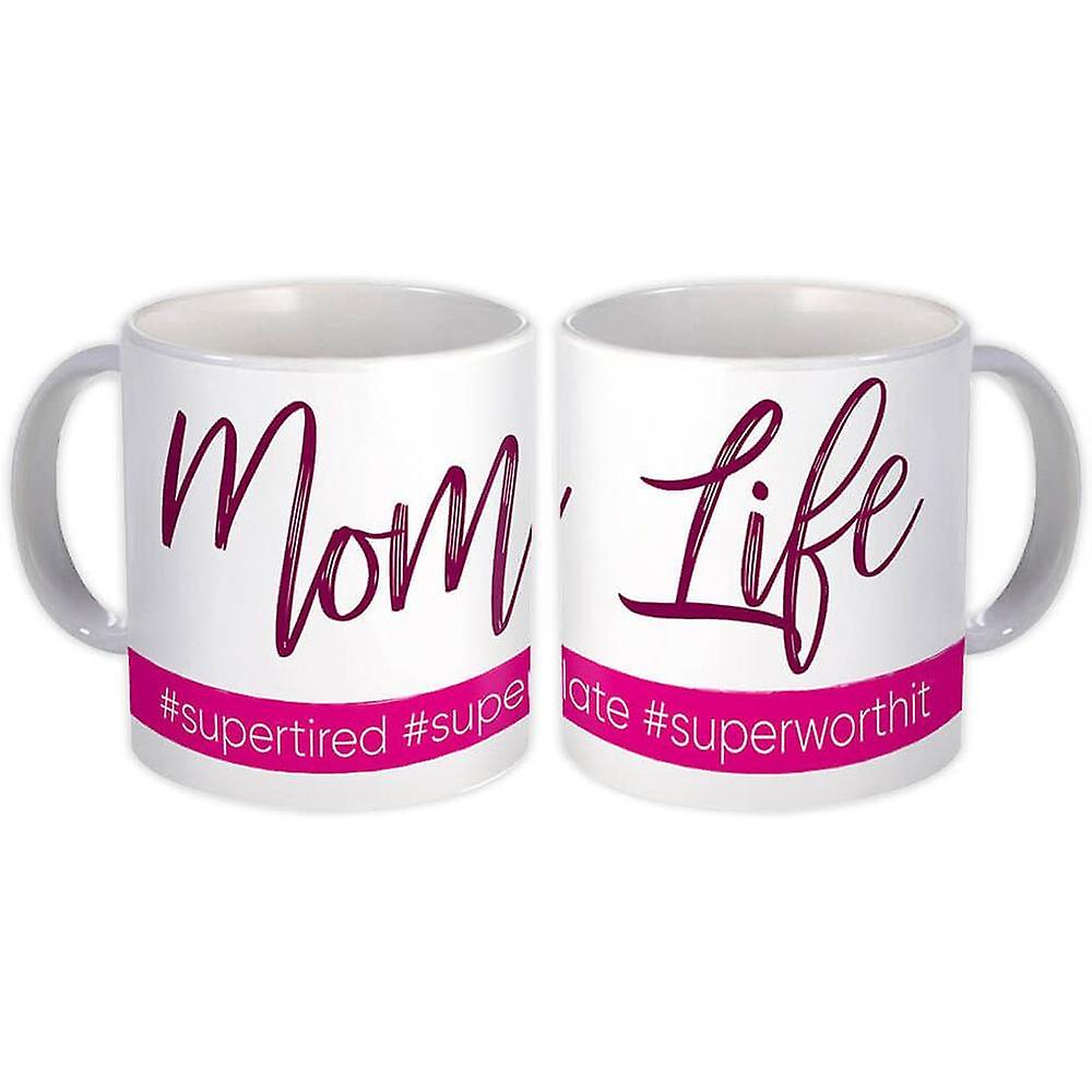 Gift Mug: Mom Life Super