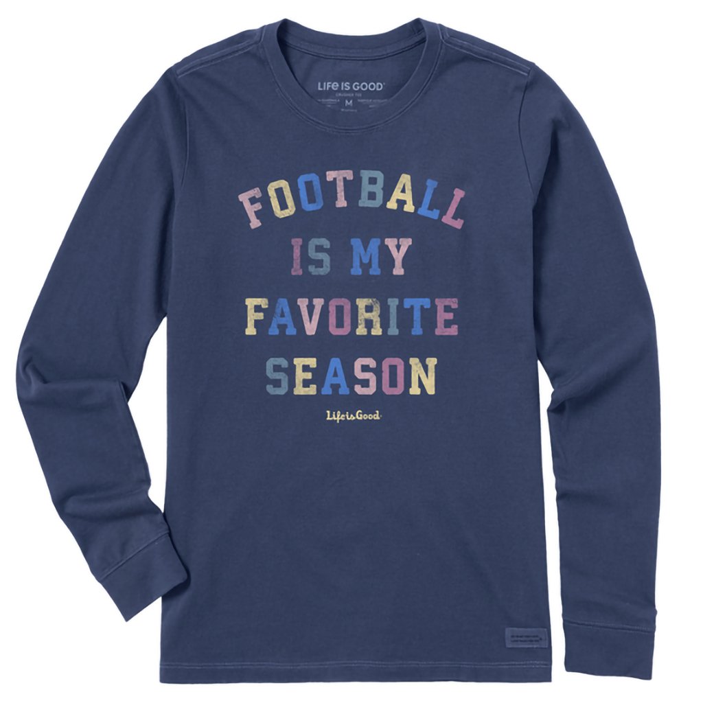 Life Is Good  Women's Football is My Favorite Season Long Sleeve Crusher Tee