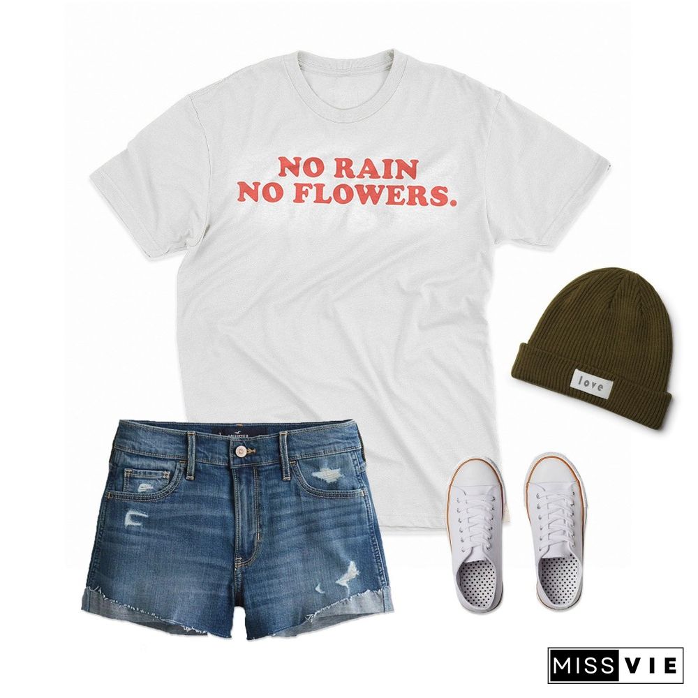 No Rain No Flowers Graphic Shirt Vintage InspiredYoungStyle 60s 70s 80s 90s StyleSloganFashionRingerTumblrTeeGothTops