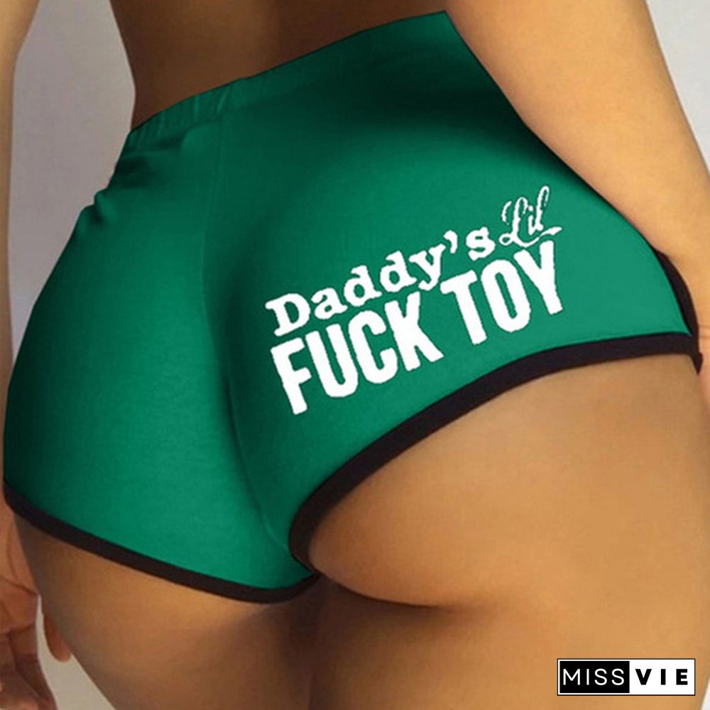 Daddy's Lil Fuck Toy Funny Letter Print Women Casual Shorts fashion fitness leggings womens clothing sexy shorts for women