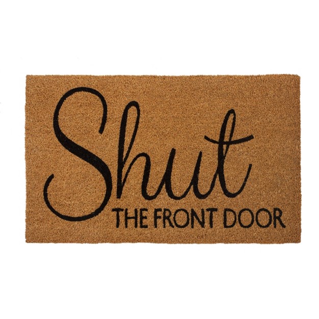 X 2 x27 4 quot Shut The Front Door Indoor outdoor Coir Doormat Black brown Entryways