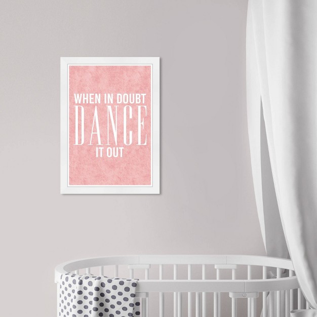 X 21 quot Dance It Out Typography And Quotes Framed Art Print Wynwood Studio