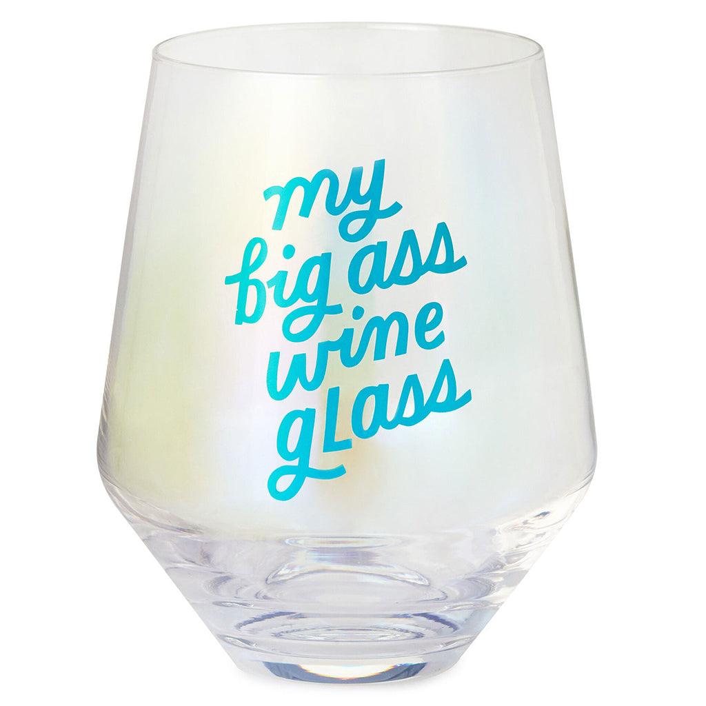 Hallmark  Jumbo My Big Ass Stemless Wine Glass, 40 oz.