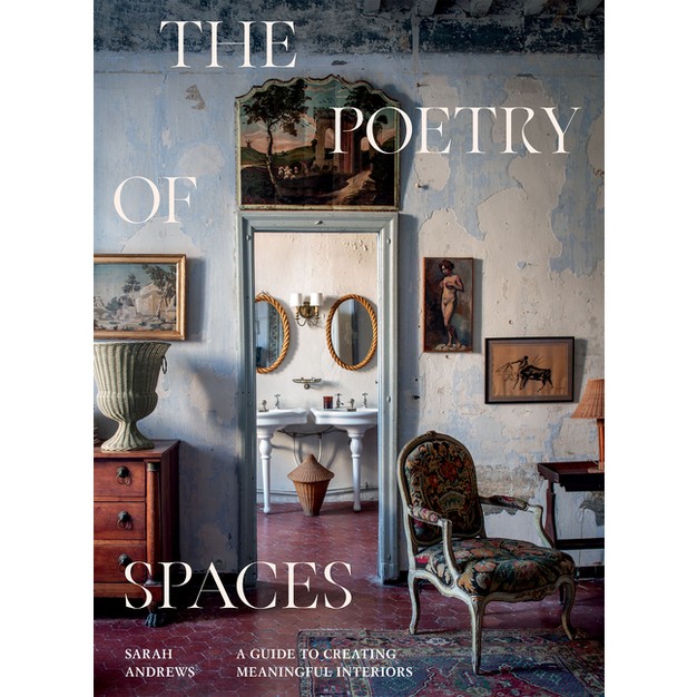 The Poetry Of Spaces By Sarah Andrews hardcover