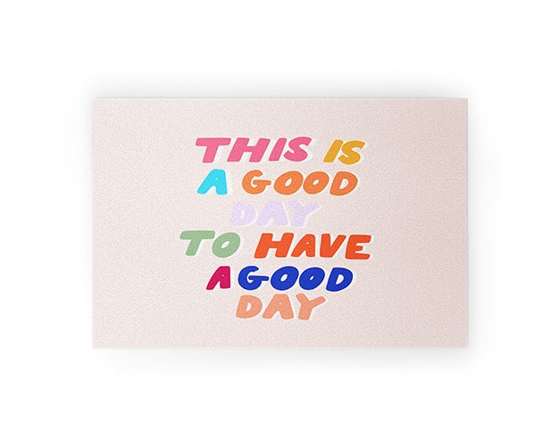 Rhianna Marie Chan This Is A Good Day Looped Vinyl Welcome Mat Society6