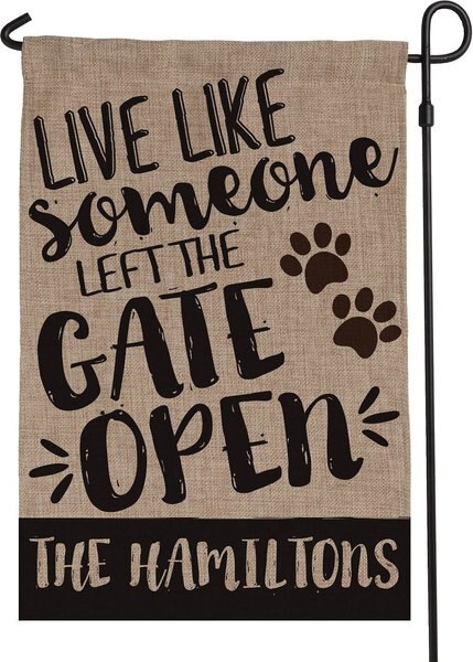 Custom Personalization Solutions Live Like Someone Left The Gate Open Personalized Dog Burlap Flag