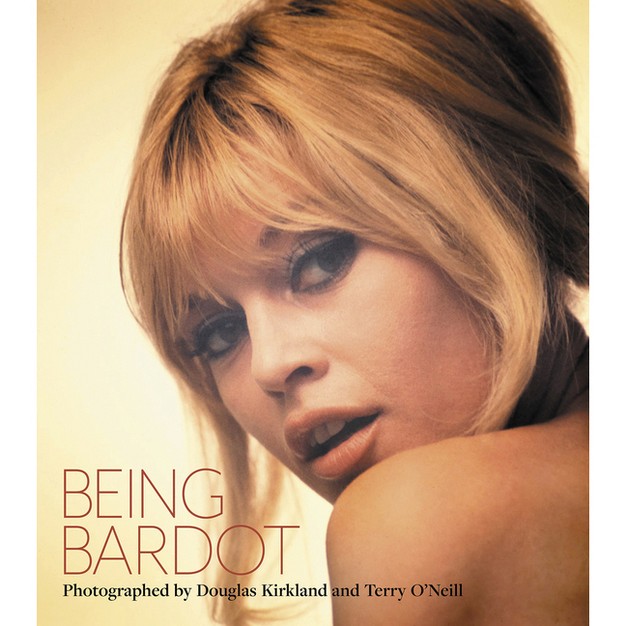 Being Bardot By Iconic Images hardcover