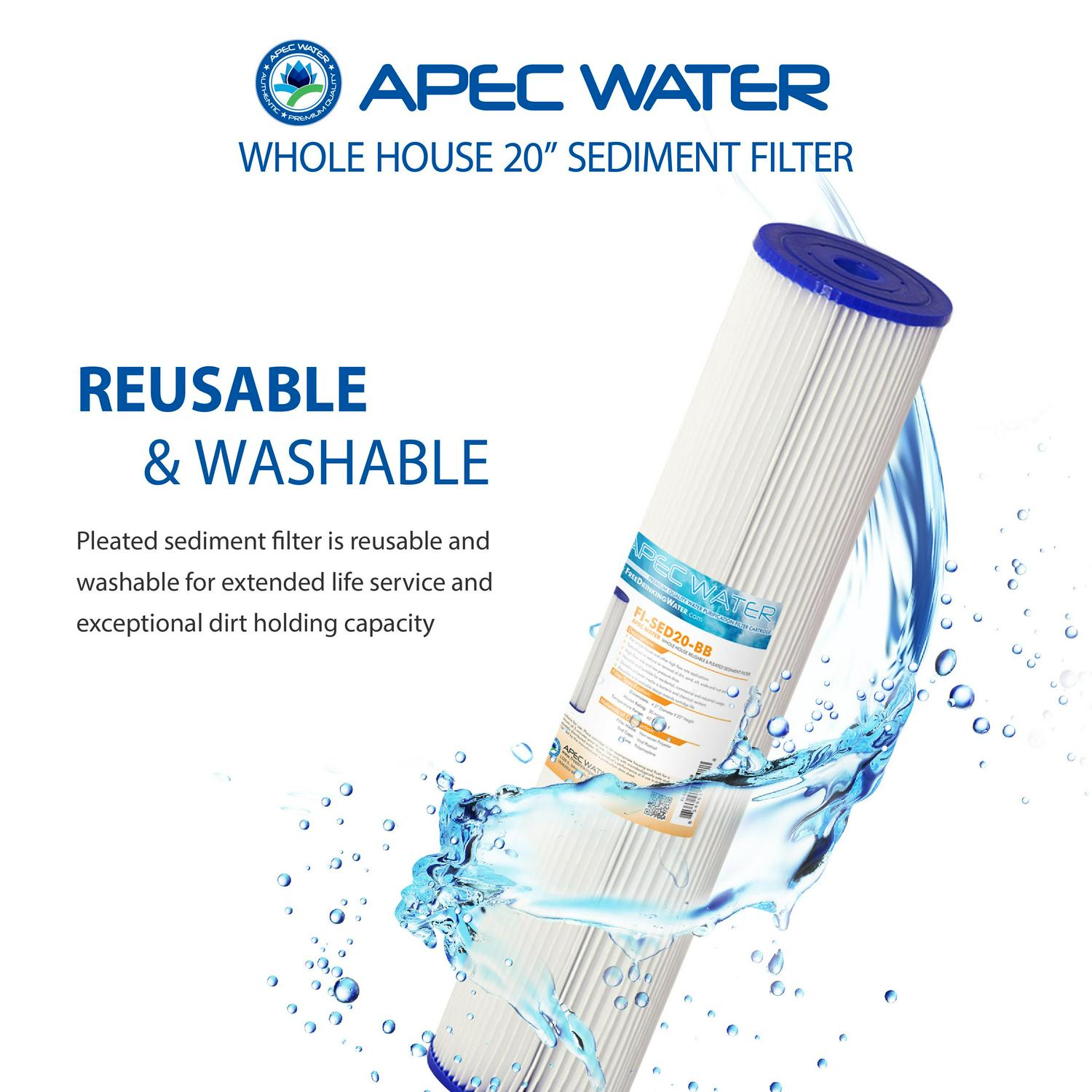 APEC Whole House 1-Stage Water Filtration System Reusable and Washable Pleated Sediment For All Purpose