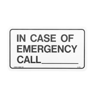 Lynch Sign 9 in. x 5 in. In Case of Emergency Call Sign Printed on More Durable Thicker Longer Lasting Styrene Plastic R- 79