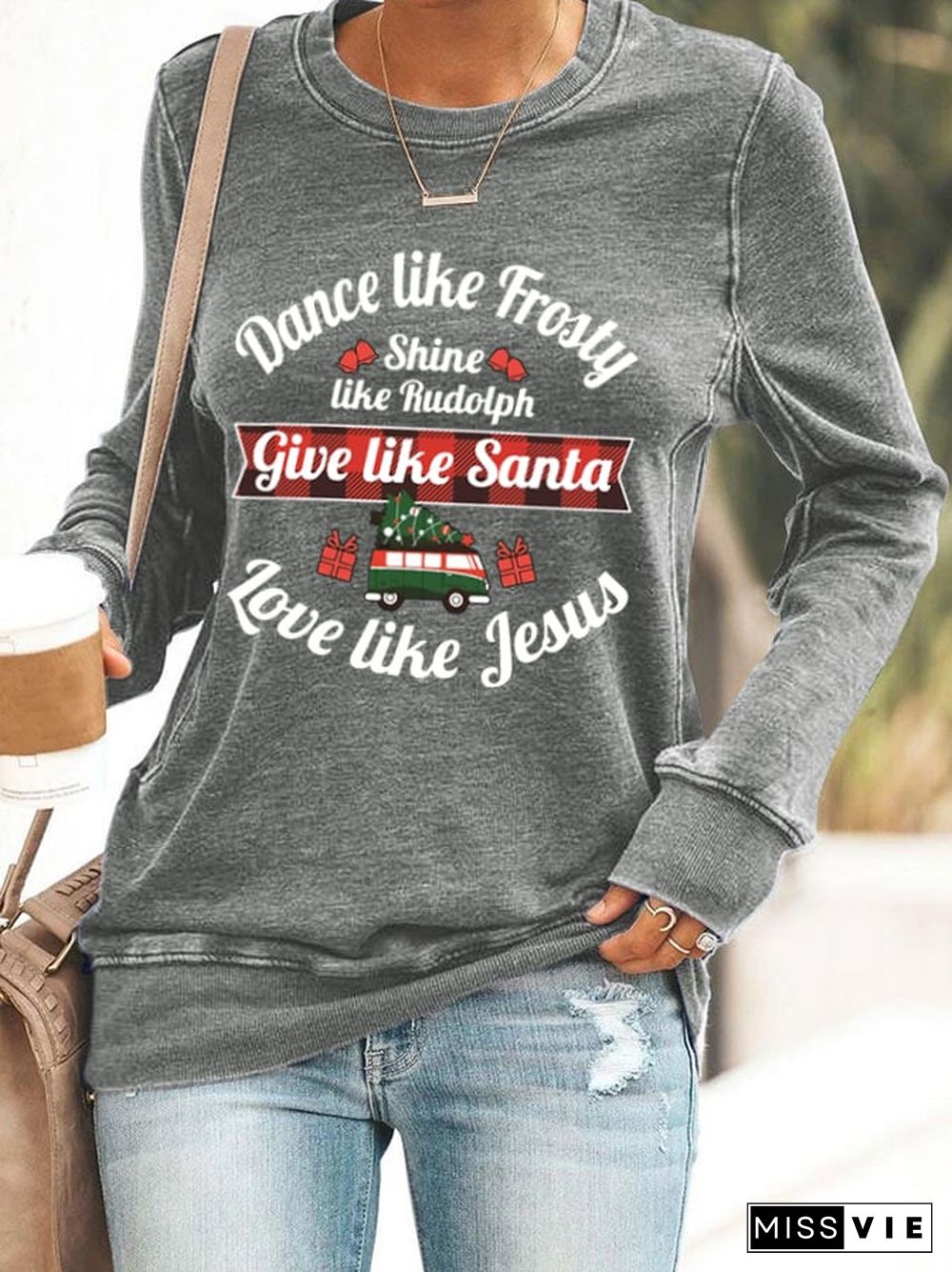 Women's Dance Like Frosty, Shine Like Rudolph, Give Like Santa Love Like Jesus Print Casual Sweatshirt