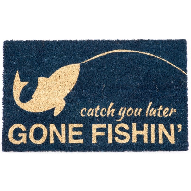 X 2 x27 4 quot Catch You Later Gone Fishin x27 Indoor outdoor Coir Doormat Blue beige Entryways