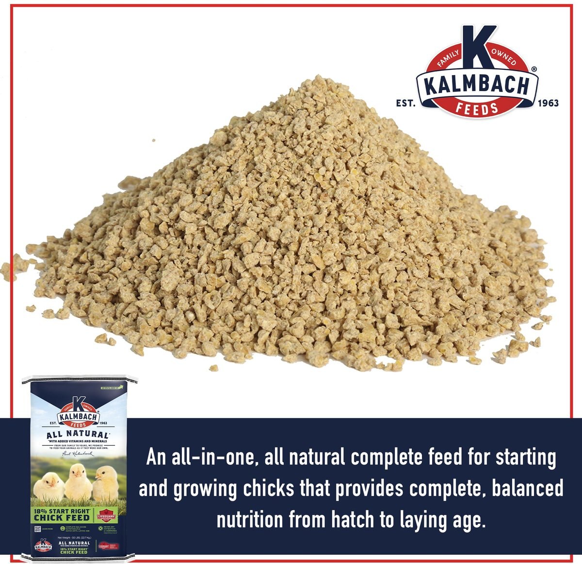 Kalmbach Feeds All Natural 18% Protein Start Right Chick Feed