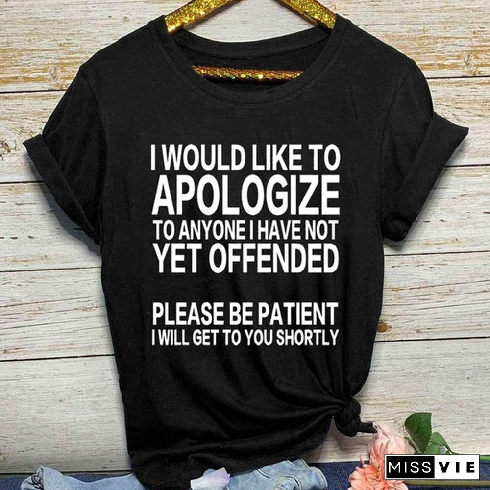 T Shirts with Sayings for Women Funny Letter Print I Would Like to Apologize to Cute Casual Tops Graphic Tees