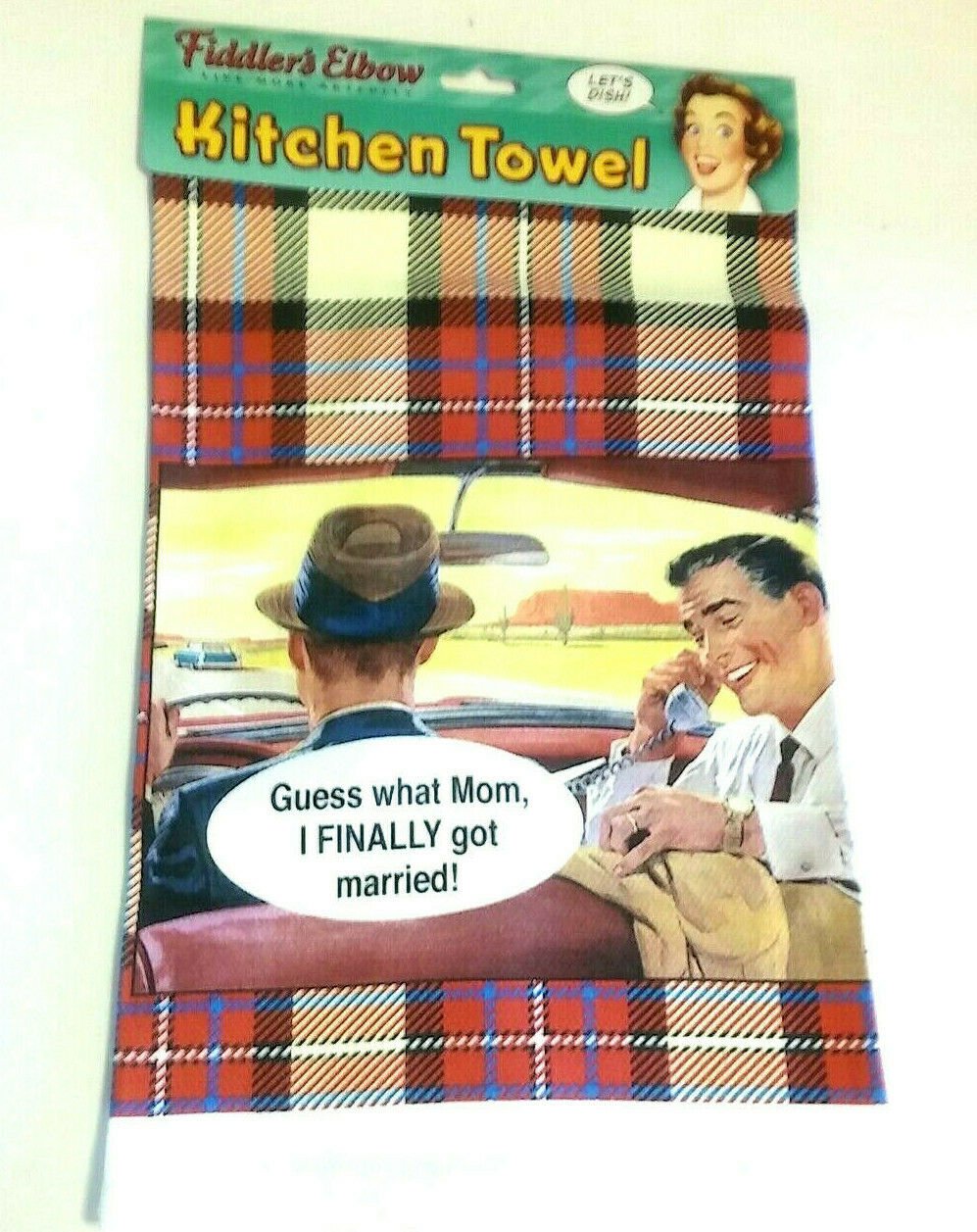 Kitchen Towel Guess what Mom， I FINALLY got married! 22 x 32