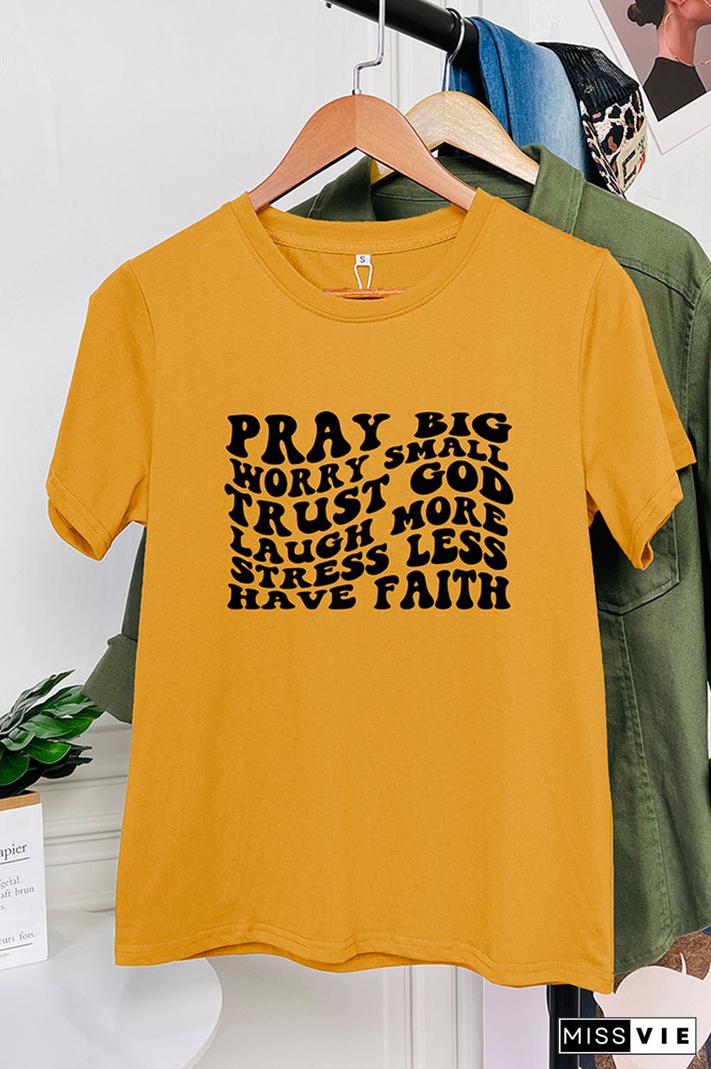 Pray Big Worry Small Trust God Laugh More Stress Less Have Faith Graphic Tee Wholesale