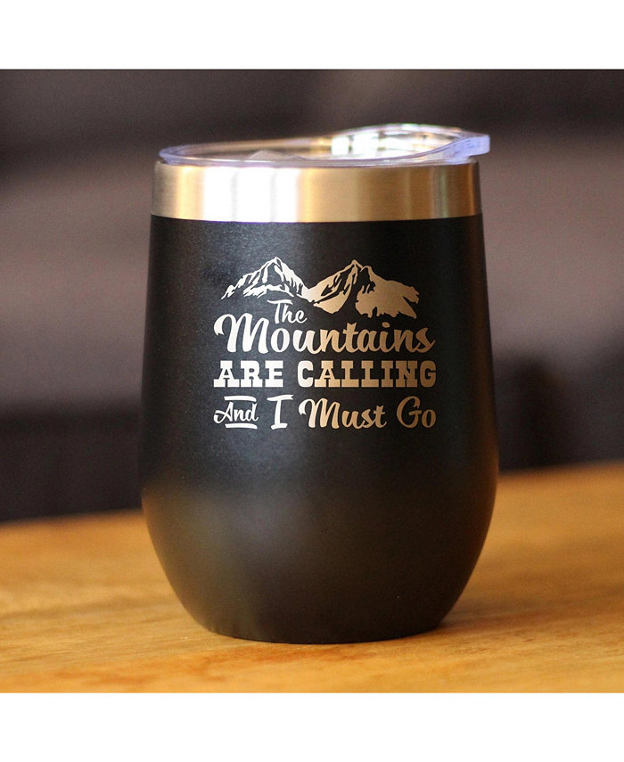 Bevvee The Mountains Are Calling I Must Go - Wine Tumbler Glass with Sliding Lid - Stemless Stainless Steel Insulated Cup - Outdoor Hiking and Camping Gift