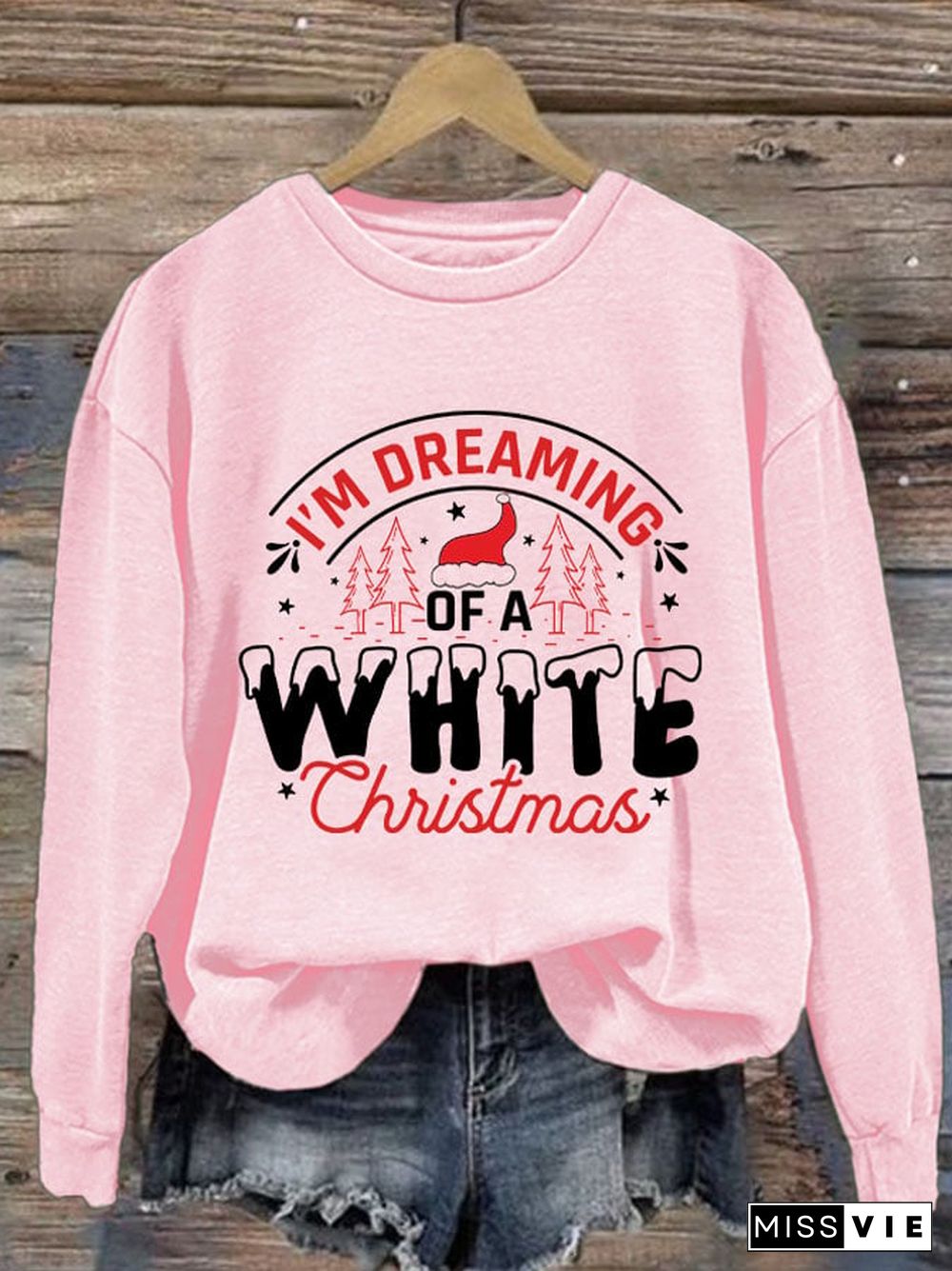 Women's I'm Dreaming Of A White Christmas Print Casual Sweatshirt