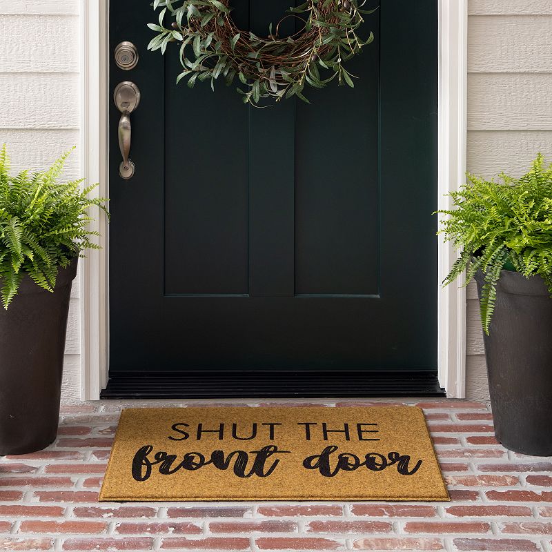 Mohawk® Home Shut The Front Door Doormat - 18 x 30