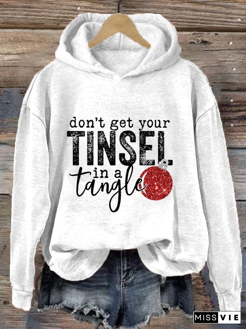 Women's Christmas Don't Get Your Tinsel in a Tangle Casual Hoodie