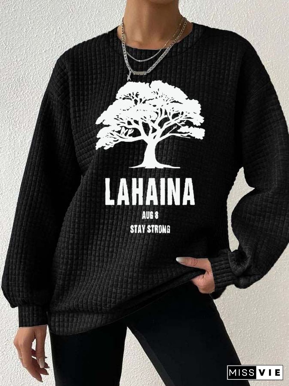 Women's Lahaina Stay Strong Print Long Sleeve Sweatshirt