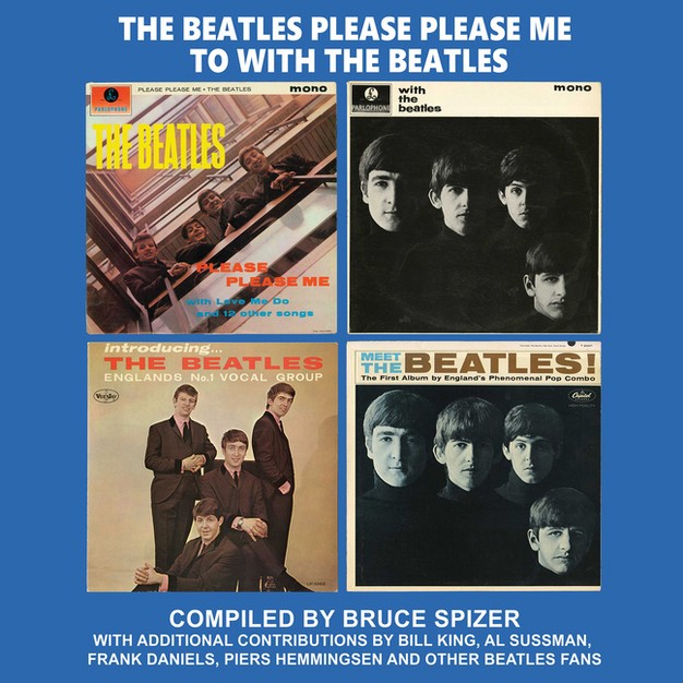 The Beatles Please Please Me To With The Beatles beatles Album By Bruce Spizer hardcover