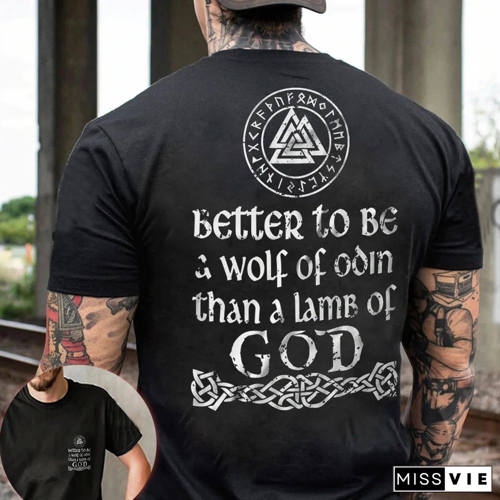 Vintage Better To Be A Wolf Of O?in Than A Lamb Of God Print Casual Cotton Short Sleeve T-Shirt