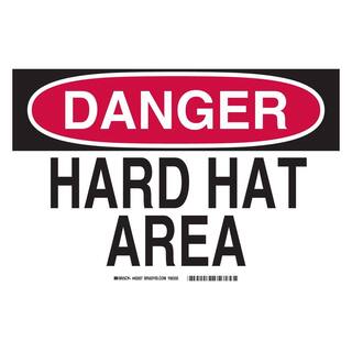 Brady 10 in. x 14 in. Plastic Danger Hard Hat Area OSHA Safety Sign 22984