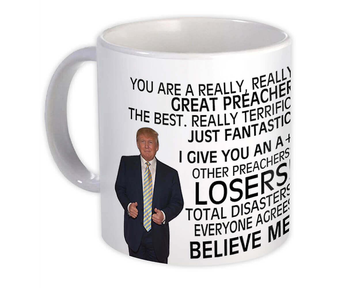 Gift Mug: PREACHER Funny Trump Great