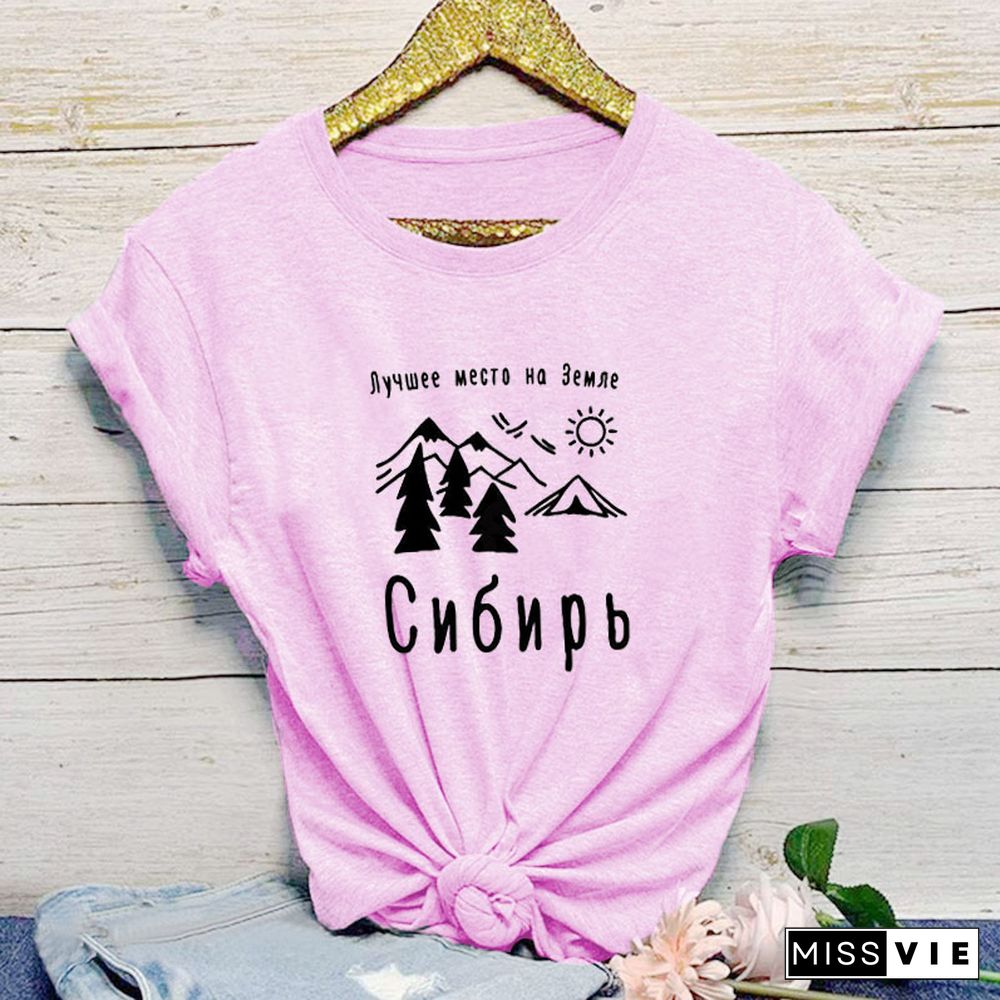 TheBestPlaceOnEarthIs Siberia Russian Letter New Arrival Women's Summer Funny Cotton Short SleeveTopsTee Female T-shirt