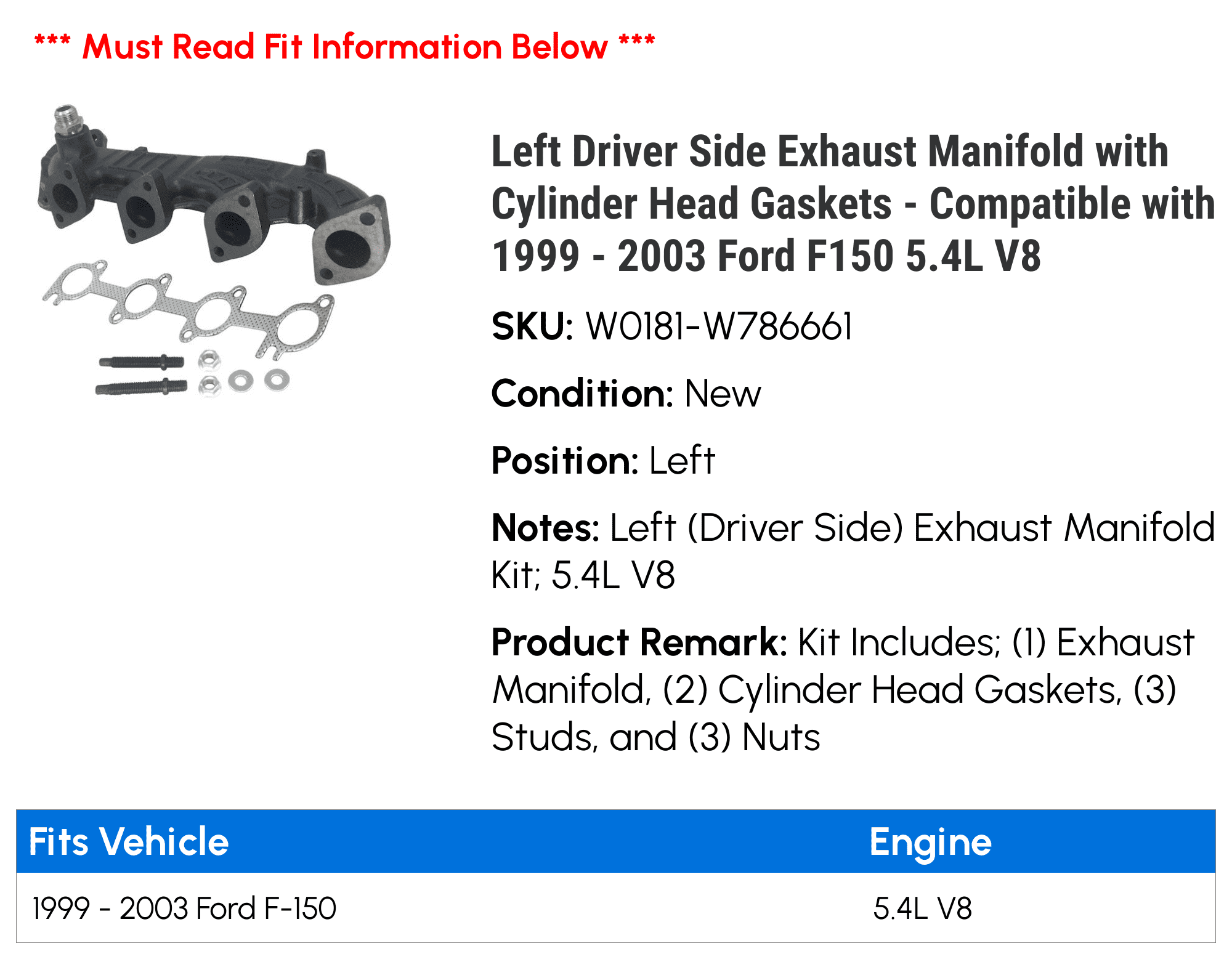 Left Driver Side Exhaust Manifold with Cylinder Head Gaskets - Compatible with 1999 - 2003 Ford F150 5.4L V8 2000 2001 2002