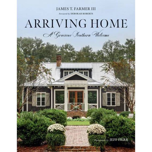 Arriving Home By James T Farmer hardcover