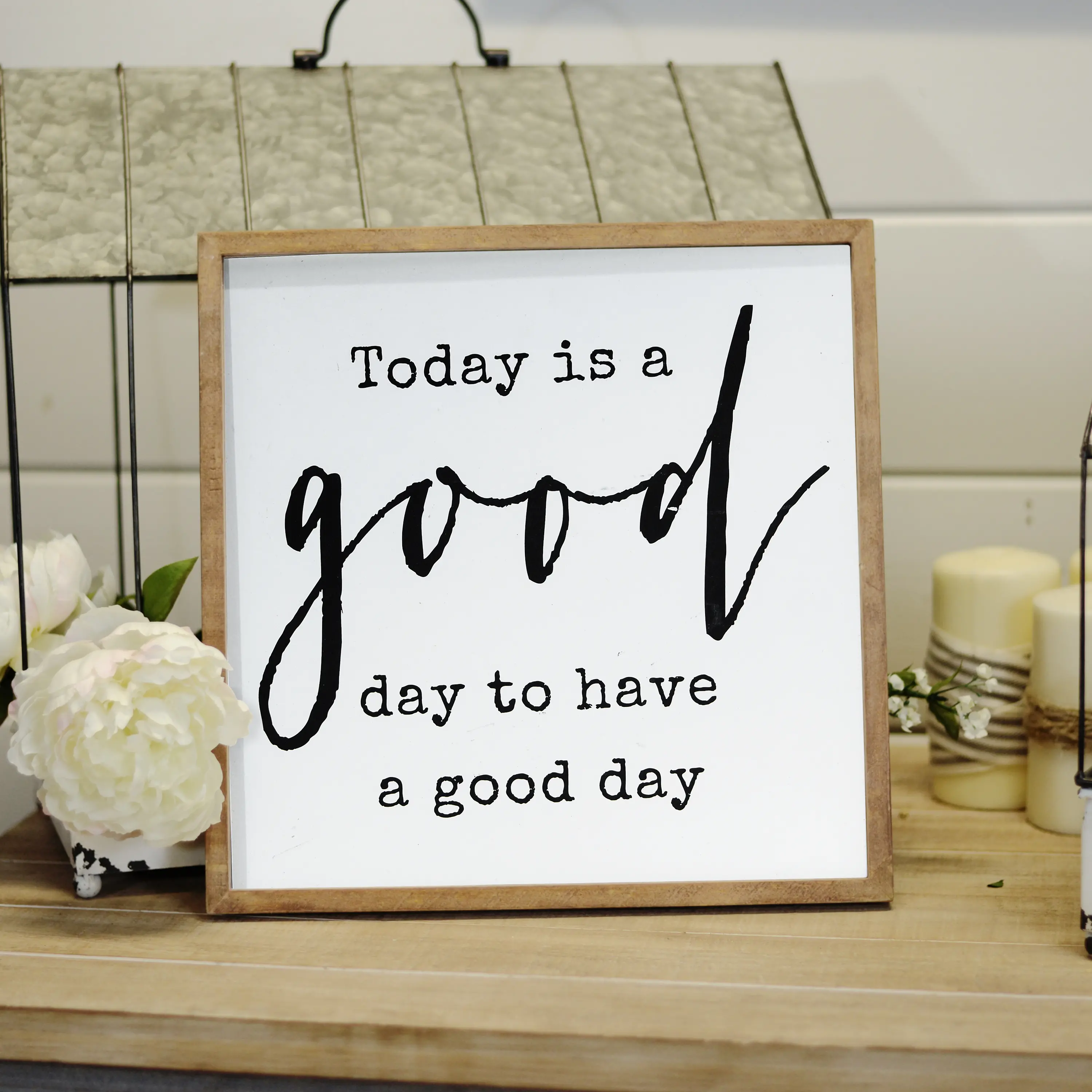 Wooden Today is a Good Day to Have a Good Day Wall Sign