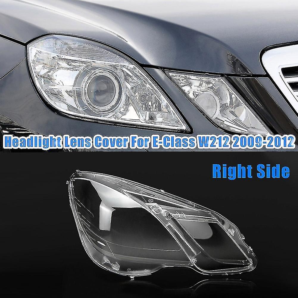 Right Side For - E Class W212 2009-2012 E300 E350 E500 E63 Headlight Lens Cover Head Light Shade She