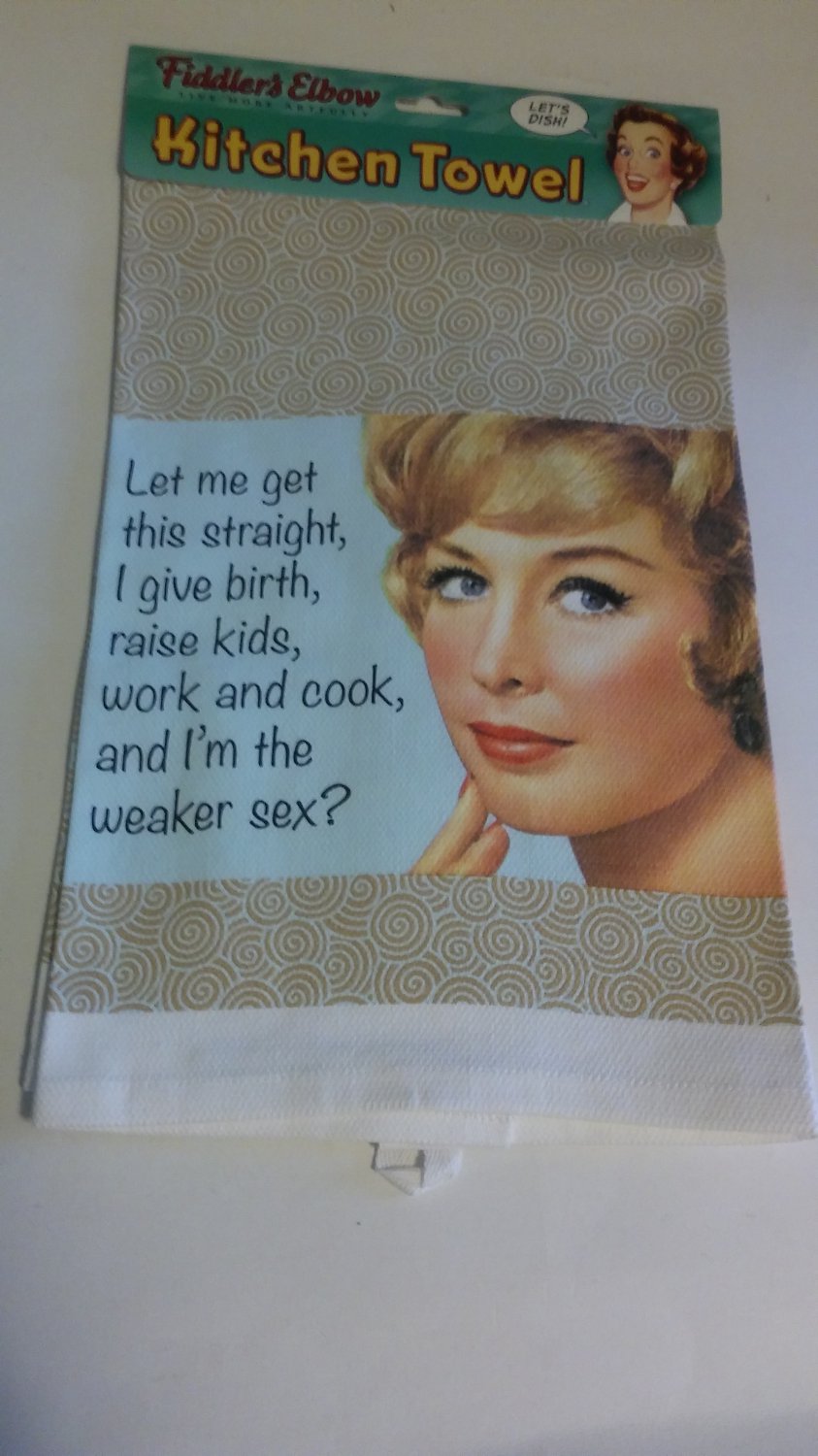 Kitchen Towel Weaker Sex   22 x 32 in.