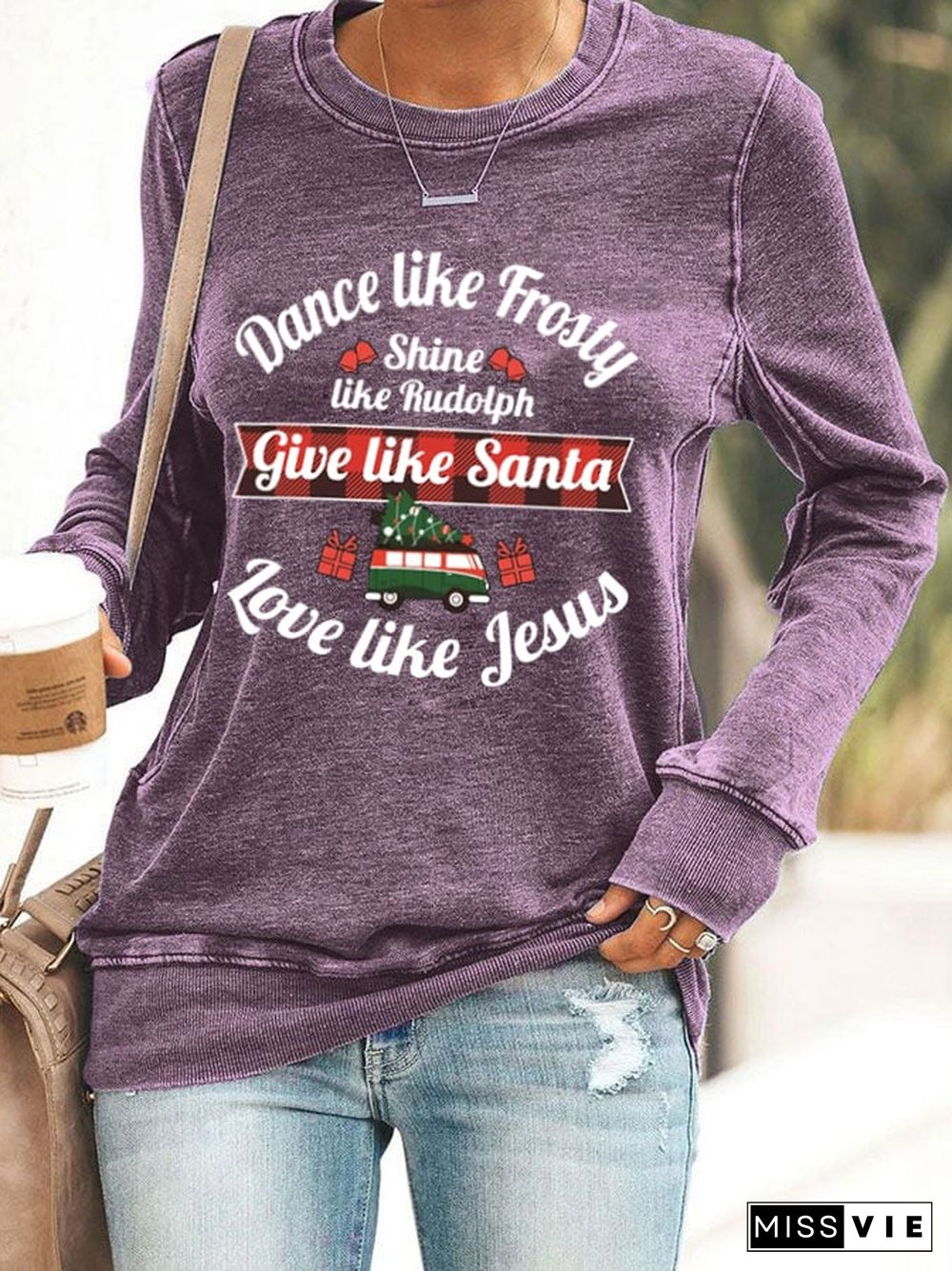 Women's Dance Like Frosty, Shine Like Rudolph, Give Like Santa Love Like Jesus Print Casual Sweatshirt