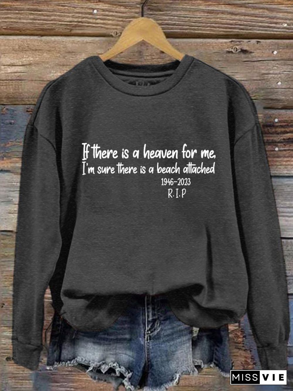 Women's If There's A Heaven For Me Casual Sweatshirt