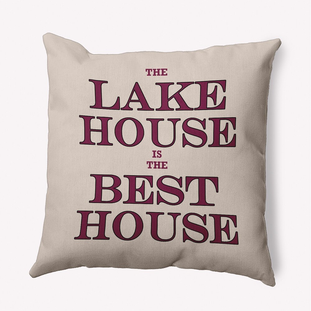 Lake House Best House Polyester Indoor/Outdoor Pillow