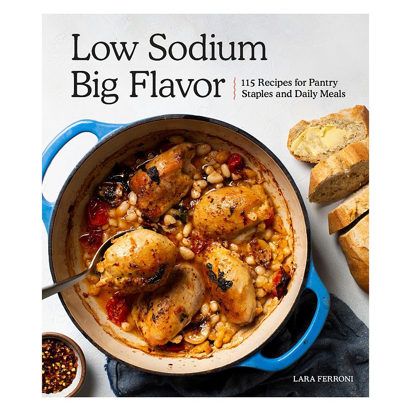 Low Sodium， Big Flavor Cookbook