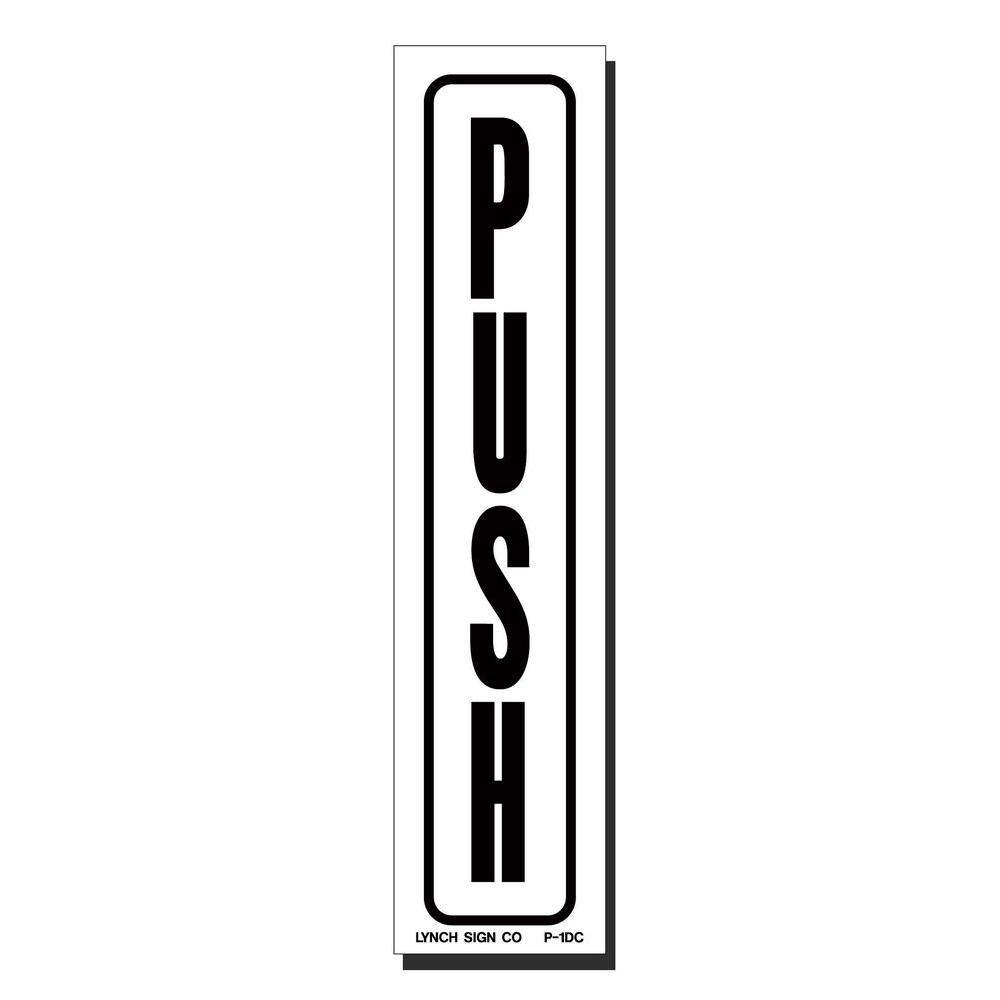 Lynch Sign 1 in. x 7 in. Decal Black on White Sticker Push P- 1DC