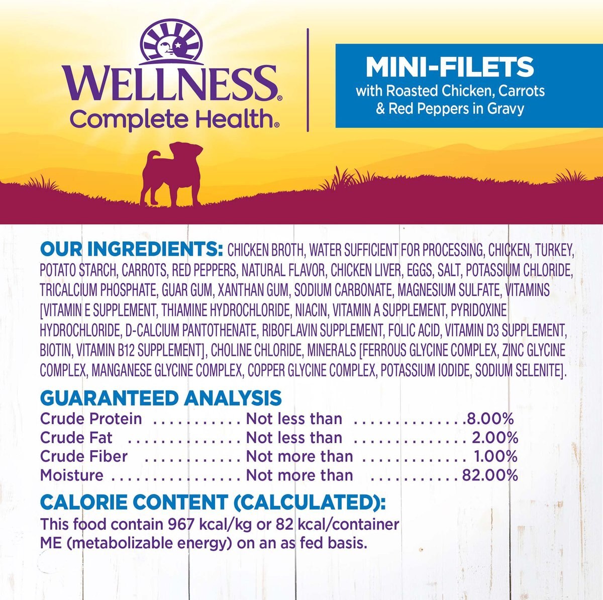 Wellness Petite Entrees Mini-Filets with Roasted Chicken， Carrots and Red Peppers in Gravy Grain-Free Wet Dog Food