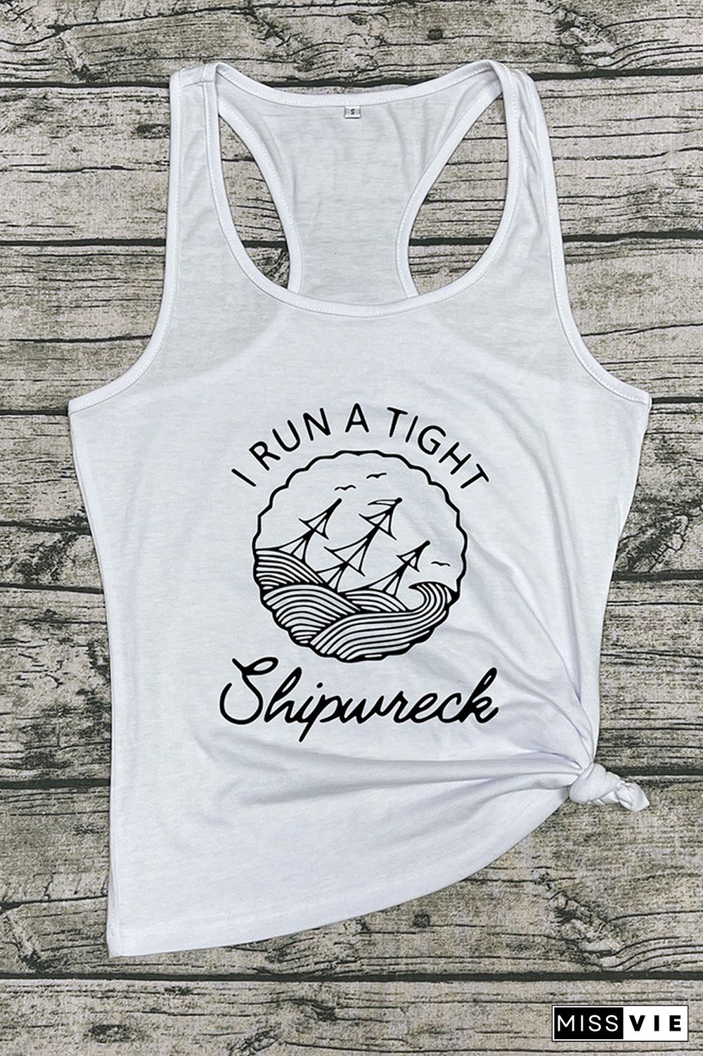 I Run A Tight Shipwreck Graphic Tank Top